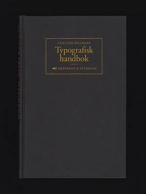 Typografisk handbok; Christer Hellmark; 1993