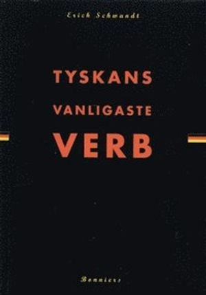 Tyskans vanligaste verb; Erich Schwandt; 1999