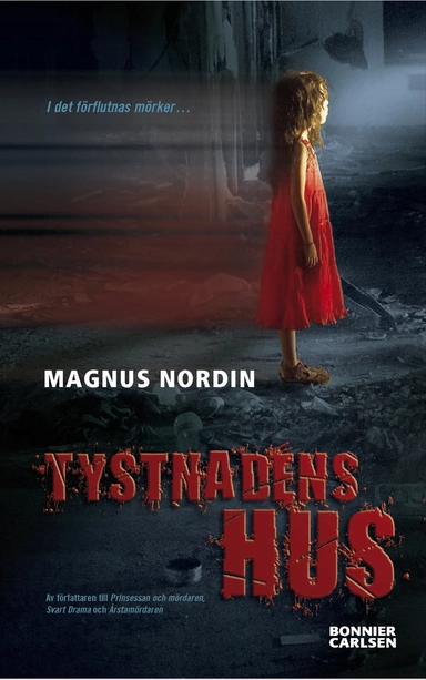 Tystnadens hus; Magnus Nordin; 2008