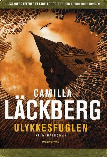 Ulykkesfuglen : kriminalroman; Camilla Läckberg; 2008