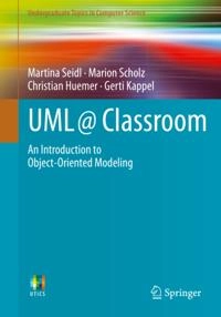 UML @ Classroom; Martina Seidl, Marion Scholz, Christian Huemer, Gerti Kappel; 2015