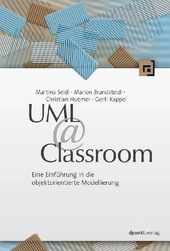 UML @ Classroom; Martina Seidl, Marion Brandsteidl, Christian Huemer, Gerti Kappel; 2012