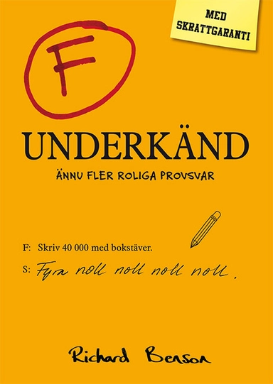 Underkänd : Ännu fler roliga provsvar; Richard Benson; 2018