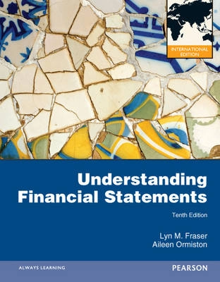 Understanding Financial Statements: International Edition; Aileen Ormiston; 2012