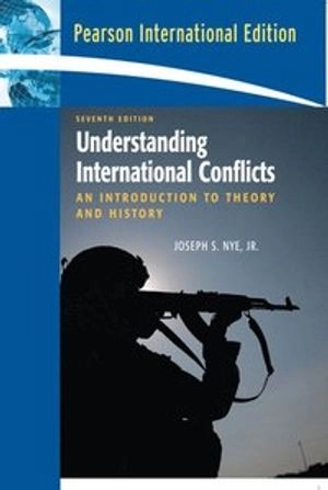 Understanding international conflicts an introduction to theory and history; Joseph S. Nye; 2008