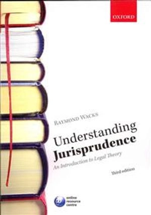 Understanding Jurisprudence; Wacks Raymond; 2012