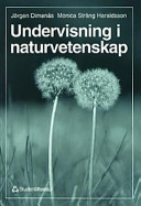 Undervisning i naturvetenskap; Jörgen Dimenäs, Monica H. Sträng; 1996