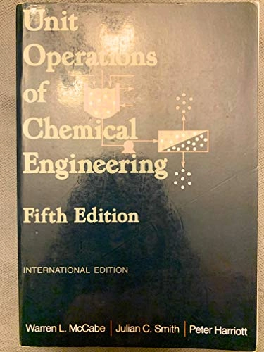 Unit Operations of Chemical EngineeringChemical engineering seriesMcGraw-Hill chemical engineering seriesMedical Malpractice SeriesUnit Operations of Chemical Engineering, Julian Cleveland Smith; Warren Lee McCabe, Julian Cleveland Smith, Peter Harriott; 1993