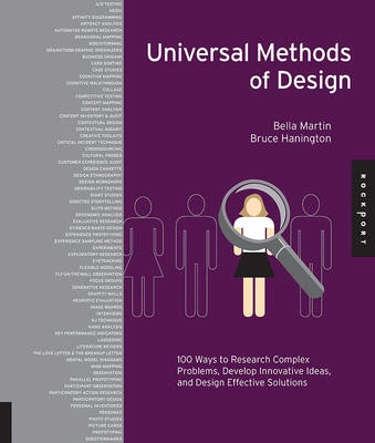 Universal Methods of Design; Bruce Hanington, Martin Bella; 2012