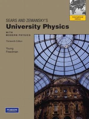 University Physics with Modern Physics with MasteringPhysics¿; A. Lewis Ford; 2011