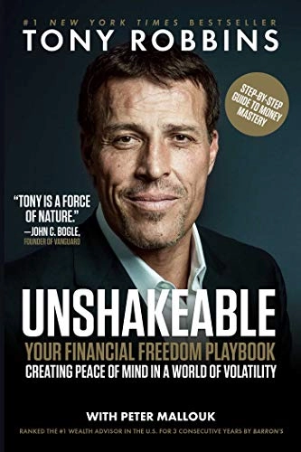 Unshakeable: Your Financial Freedom Playbook [Elektronisk resurs]; Tony Robbins, Peter Mallouk; 2018