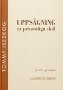 Uppsägning av personliga skäl; Tommy Iseskog; 2005