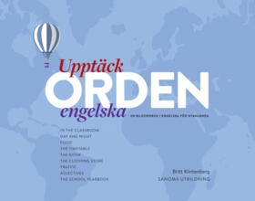 Upptäck orden Engelska Bildordbok; Britt Klintenberg; 2016