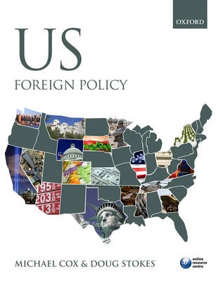 US foreign policy; Michael Cox, Doug Stokes; 2008