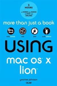 Using Mac OS X Lion; Johnson, Yvonne; 2011