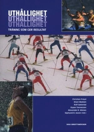 Uthållighet : träning som ger resultat; Christian Frøyd; 2006