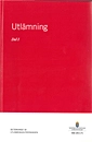 Utlämning : betänkande. Vol 1-2. SOU 2011:71; Justitiedepartementet; 2011