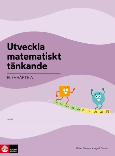 Utveckla matematiskt tänkande Elevhäfte A, 0-10 : Lågstadiet; Görel Sterner, Ingrid Olsson; 2025