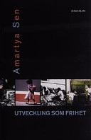 Utveckling som frihet; Amartya Sen; 2002