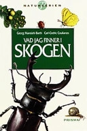 Vad jag finner i skogen; Georg Mandahl-Barth, Carl-Cedric Coulianos; 2000