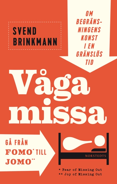 Våga missa!; Svend Brinkmann; 2018