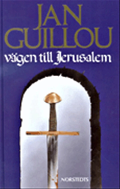 Vägen till Jerusalem; Jan Guillou; 1999