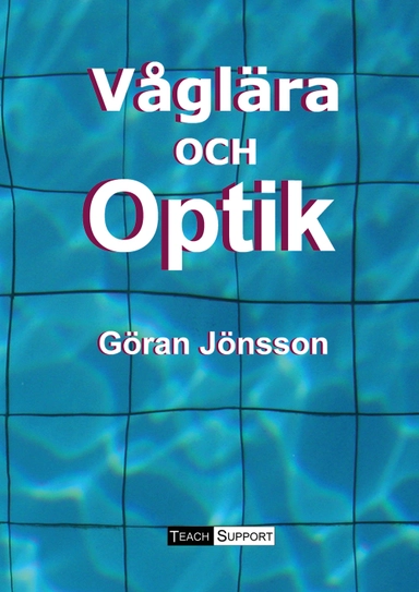 Våglära och Optik; Göran Jönsson; 2022