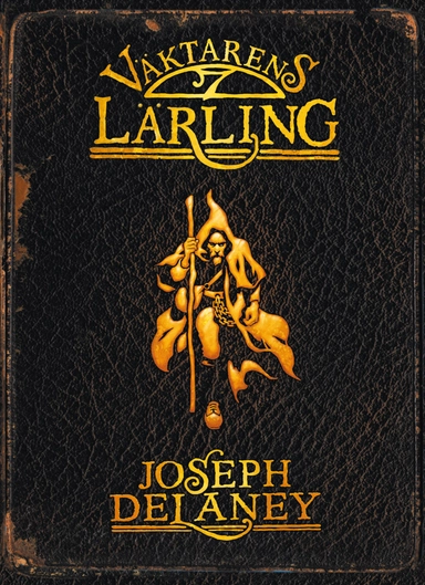 Väktarens lärling; Joseph Delaney; 2007