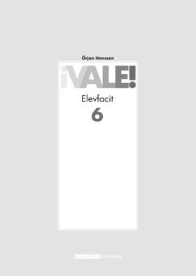 Vale! år 6 Elevfacit (5-Pack); Örjan Hansson, Inmaculada Moreno Teva; 2002