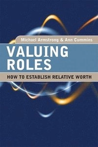 Valuing Roles; Michael Armstrong, Ann Cummins; 2008