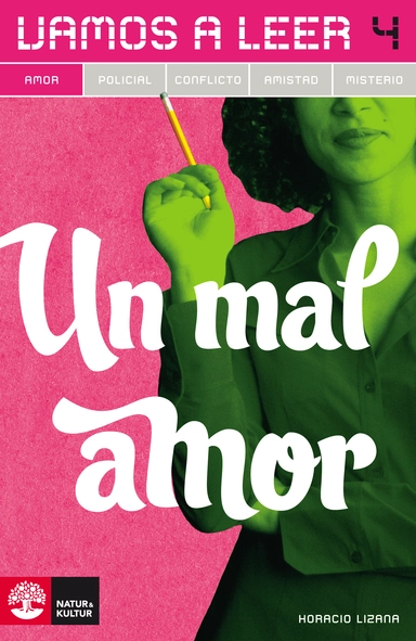 Vamos a leer Amor 4 Un mal amor; Horacio Lizana; 2007