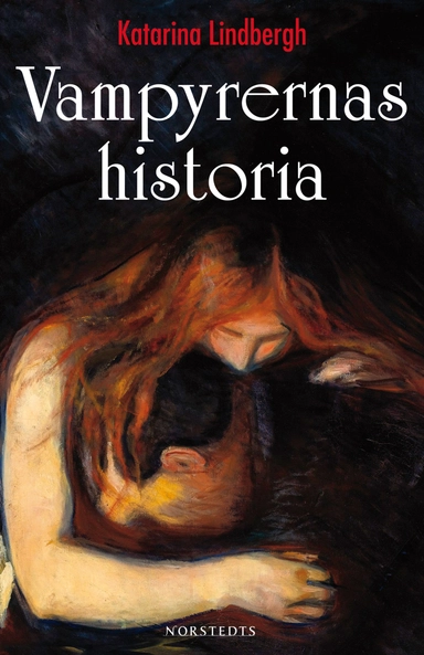 Vampyrernas historia; Katarina Harrison Lindbergh; 2011