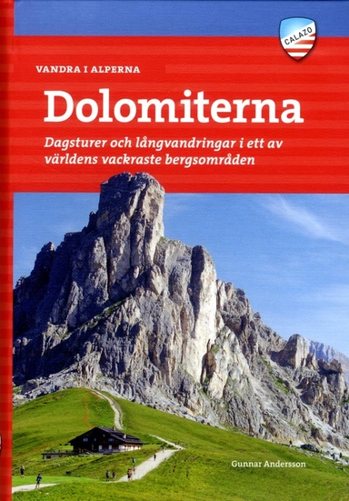 Vandra i Alperna: Dolomiterna; Gunnar Andersson; 2017