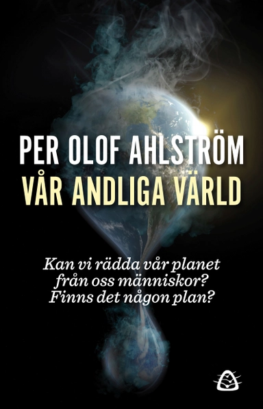 Vår andliga värld; Per Olof Ahlström; 2021