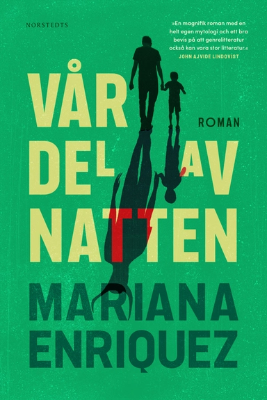 Vår del av natten; Mariana Enriquez; 2021