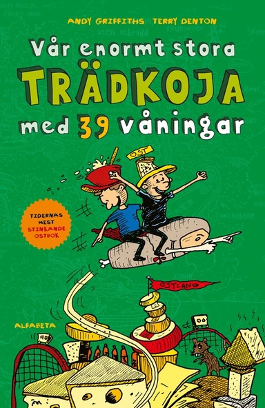 Vår enormt stora trädkoja med 39 våningar; Andy Griffiths; 2017