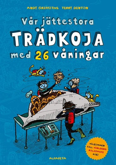 Vår jättestora trädkoja med 26 våningar; Andy Griffiths; 2016