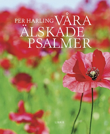 Våra älskade psalmer; Per Harling; 2007