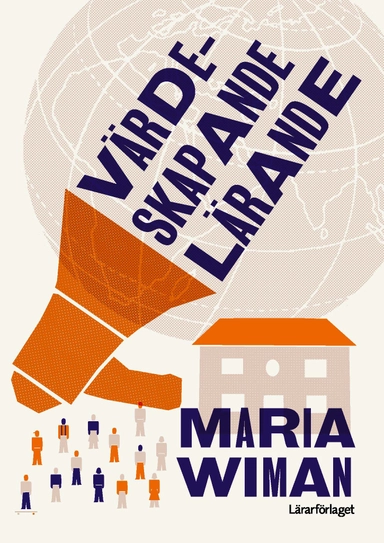 Värdeskapande lärande; Maria Wiman; 2019