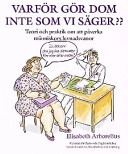 Varför gör dom inte som vi säger?; Elisabeth Arborelius; 1993