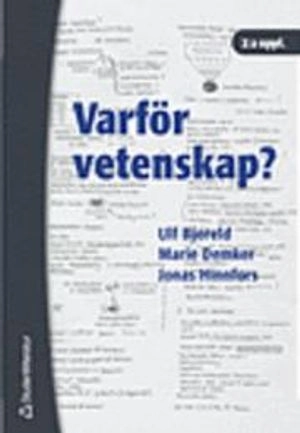 Varför vetenskap?; Ulf Bjereld; 2002