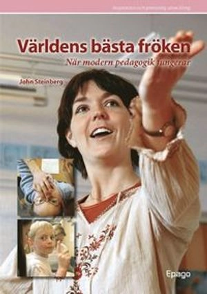 Världens bästa fröken; John Steinberg, John Steinberg; 2004