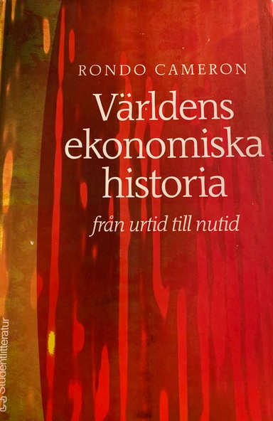 Världens ekonomiska historia; Rondo Cameron; 2001