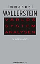 Världssystemanalysen; Immanuel Wallerstein; 2005