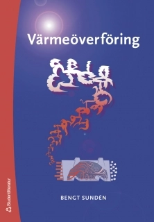 Värmeöverföring; Bengt Sundén; 2006