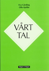 Vårt tal; Eva Gårding, Olle Kjellin; 1998