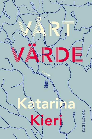 Vårt värde; Katarina Kieri; 2015