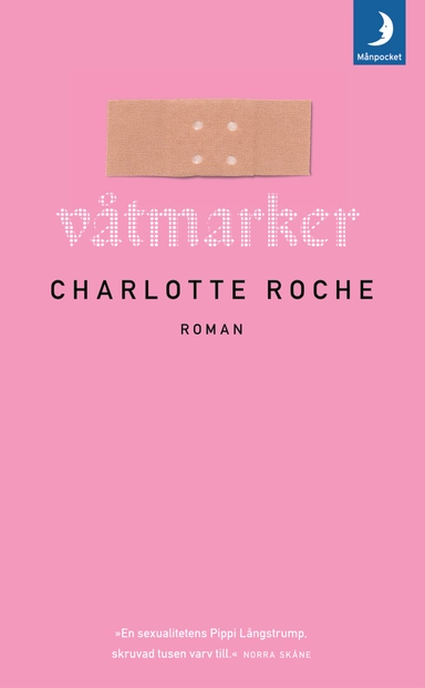 Våtmarker; Charlotte Roche; 2009