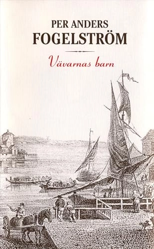 Vävarnas barn; Per Anders Fogelström; 2000