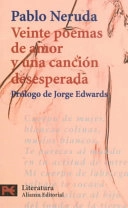 Veinte Poemas De Amor y UNA Cancion Desesperada; Pablo Neruda; 1999